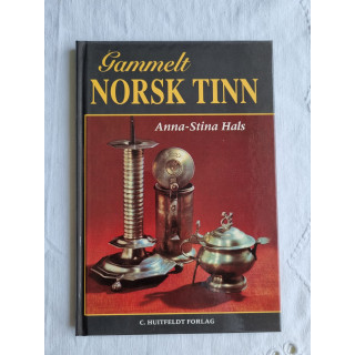 Bok Gammelt norsk tinn, Anna-Stina Hals